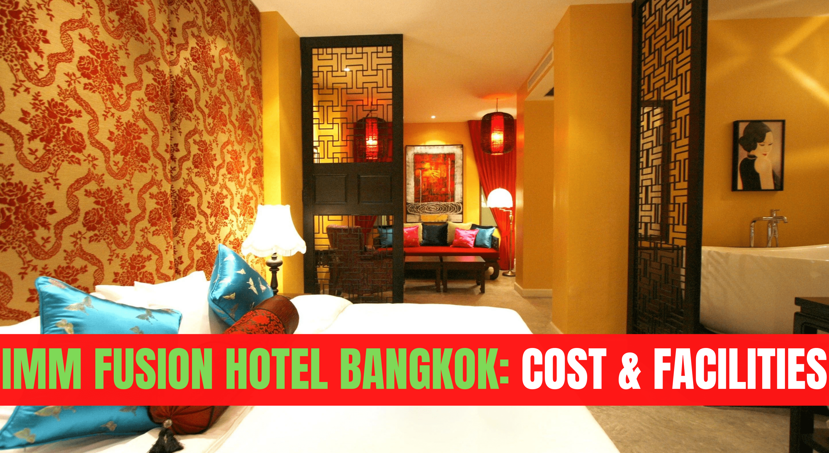 Imm Fusion Hotel Bangkok: Cost & Facilities