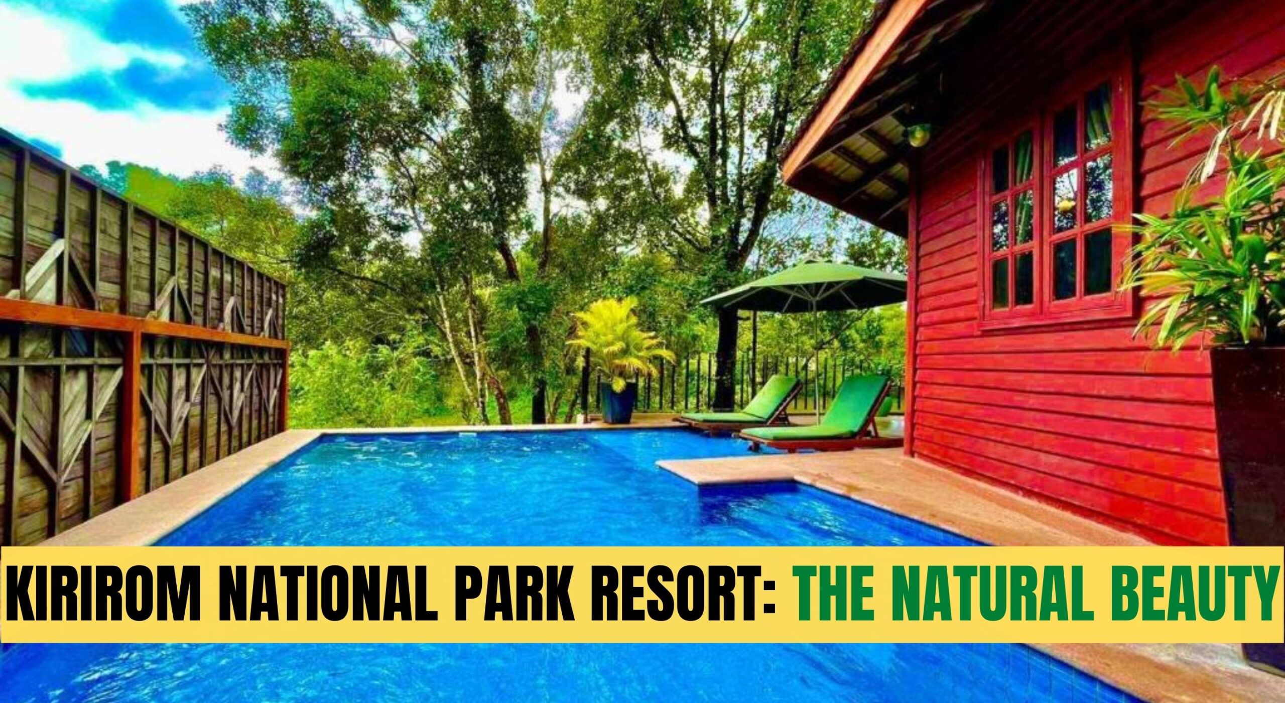 Kirirom National Park Resort: The Natural Beauty