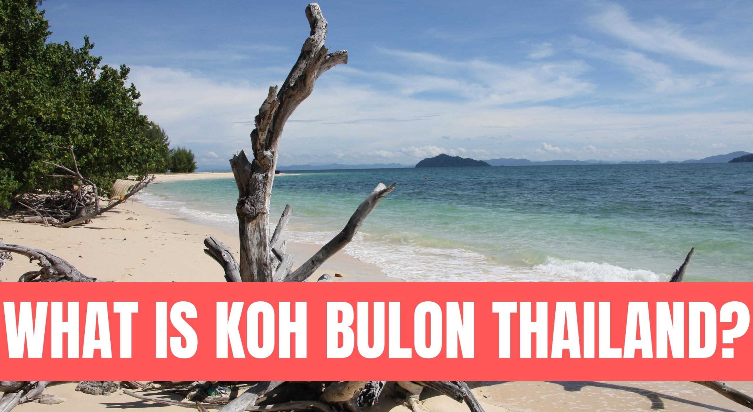 What is Koh Bulon Thailand?