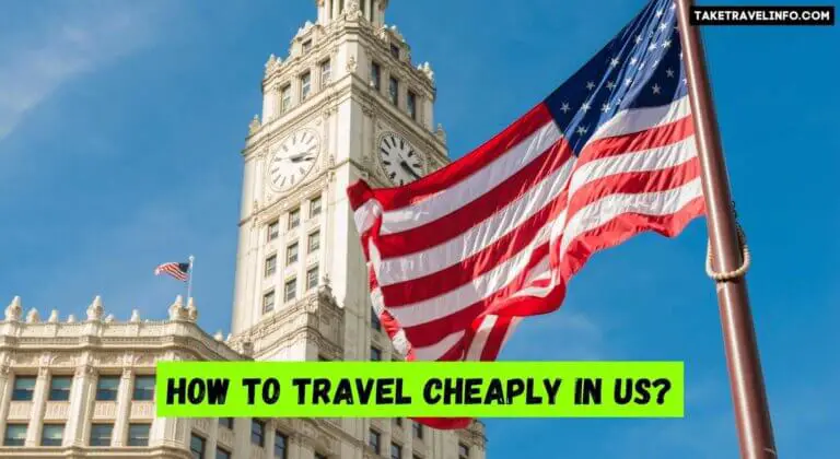How to Travel Cheaply in Us?