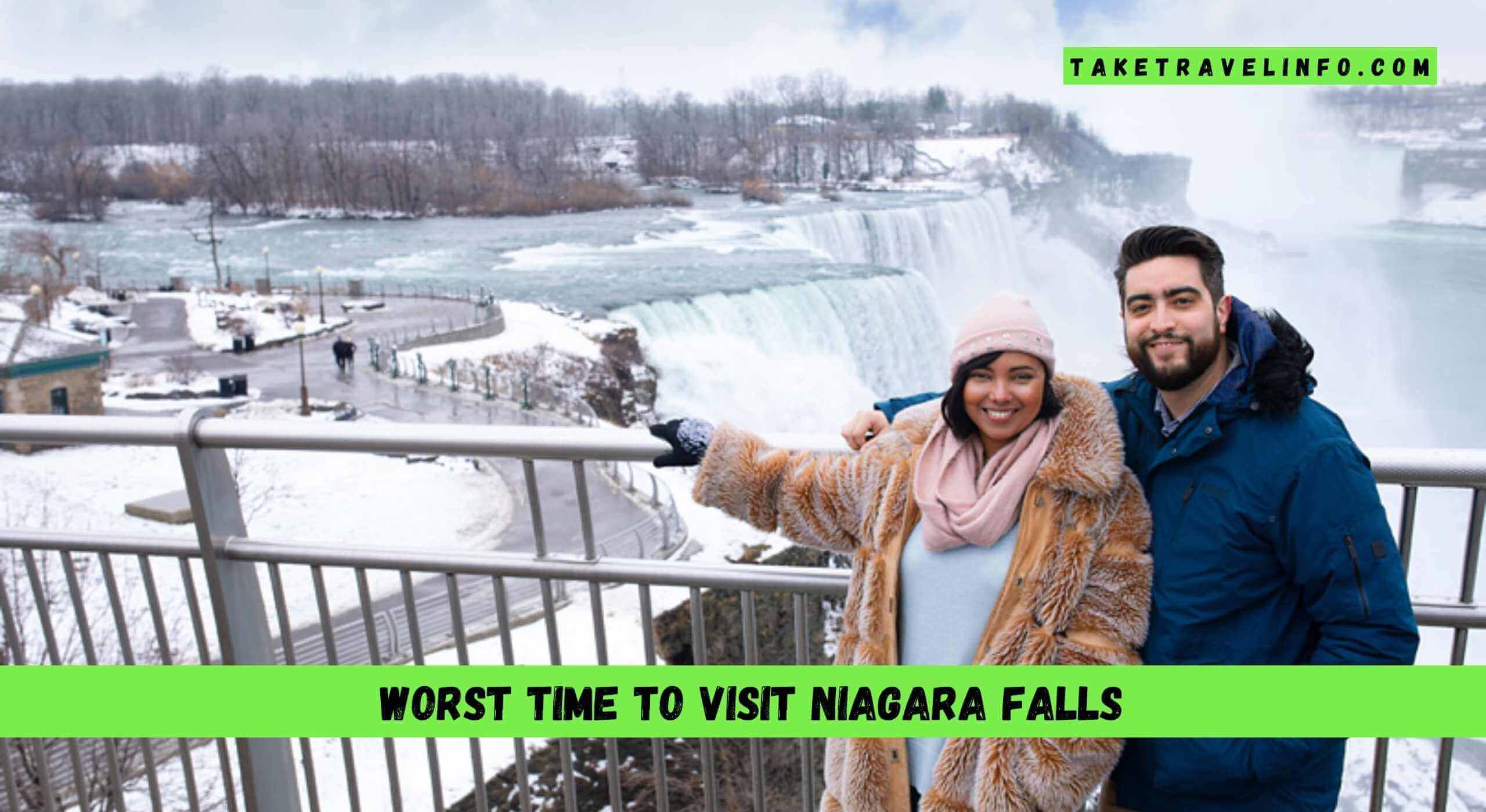 Worst Time to Visit Niagara Falls