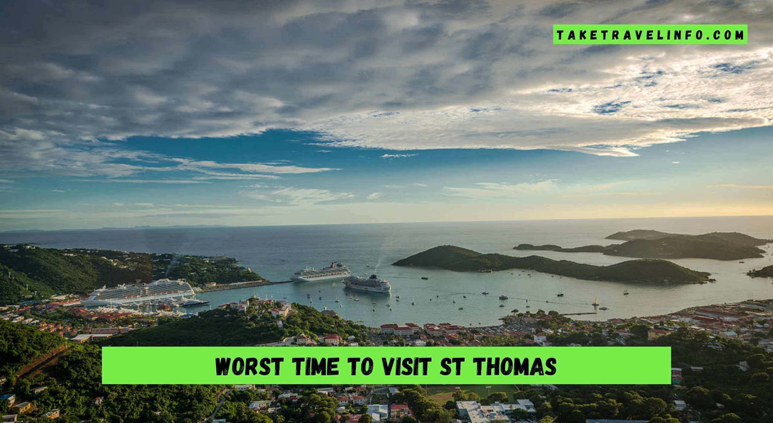 Worst Time to Visit St Thomas