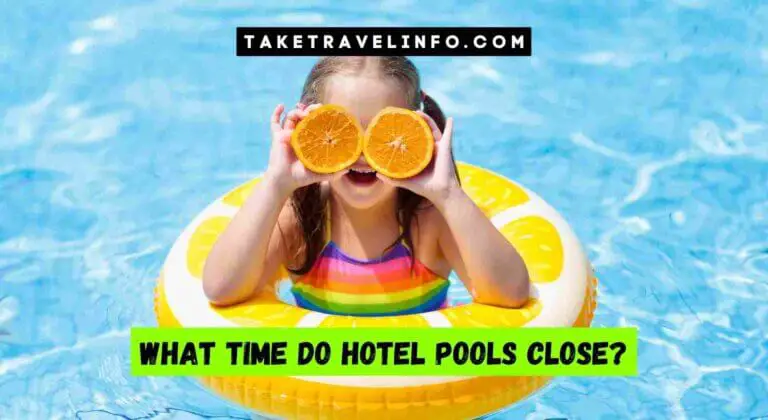 What Time Do Hotel Pools Close?