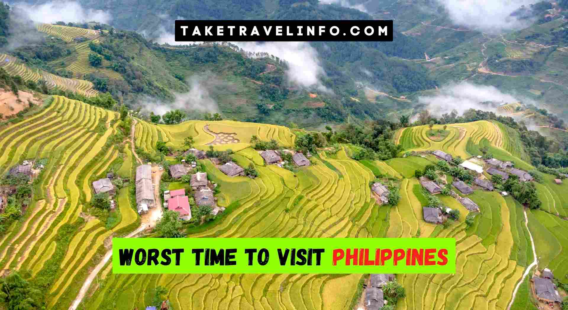 Worst Time to Visit Philippines