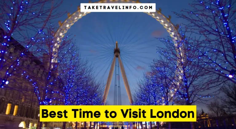 Best Time to Visit London