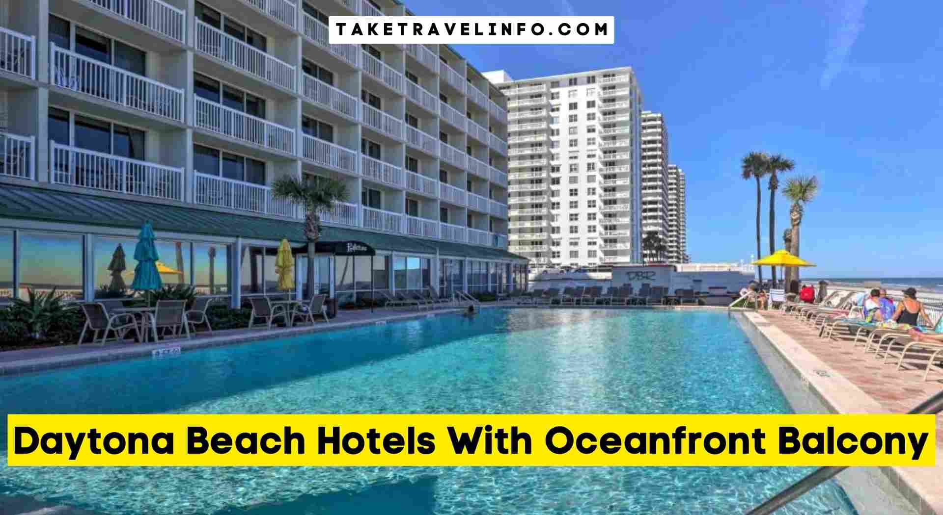 Daytona Beach Hotels With Oceanfront Balcony