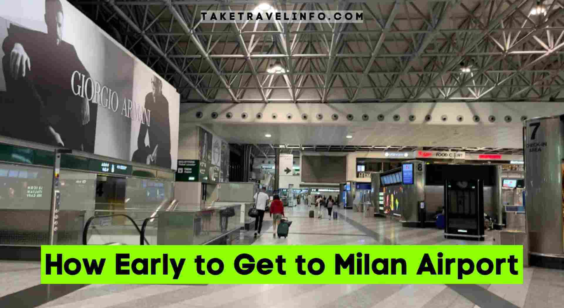 How Early to Get to Milan Airport