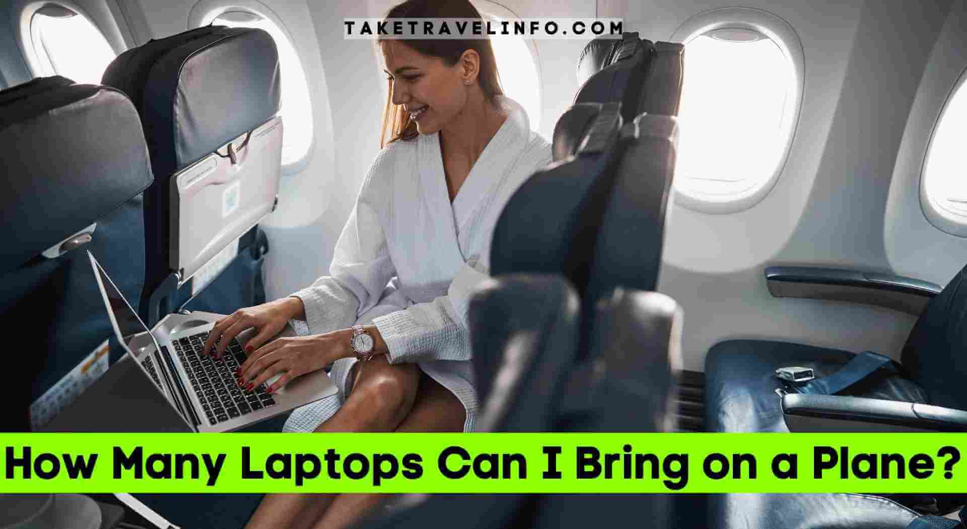 How Many Laptops Can I Bring on a Plane?