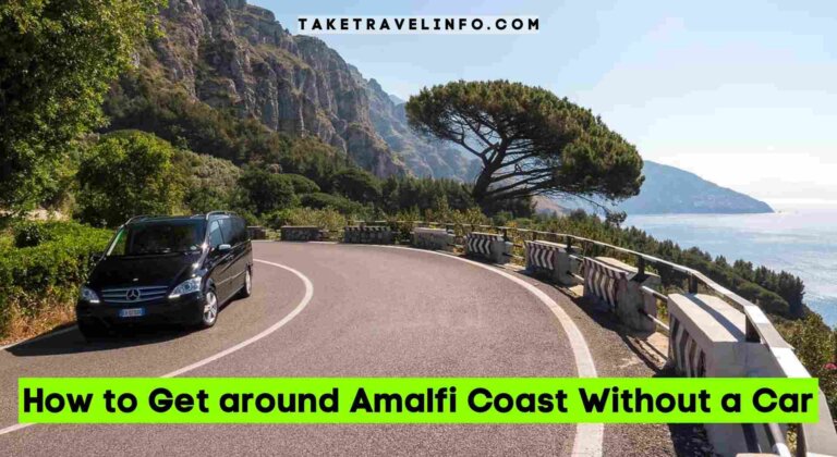 How to Get around Amalfi Coast Without a Car