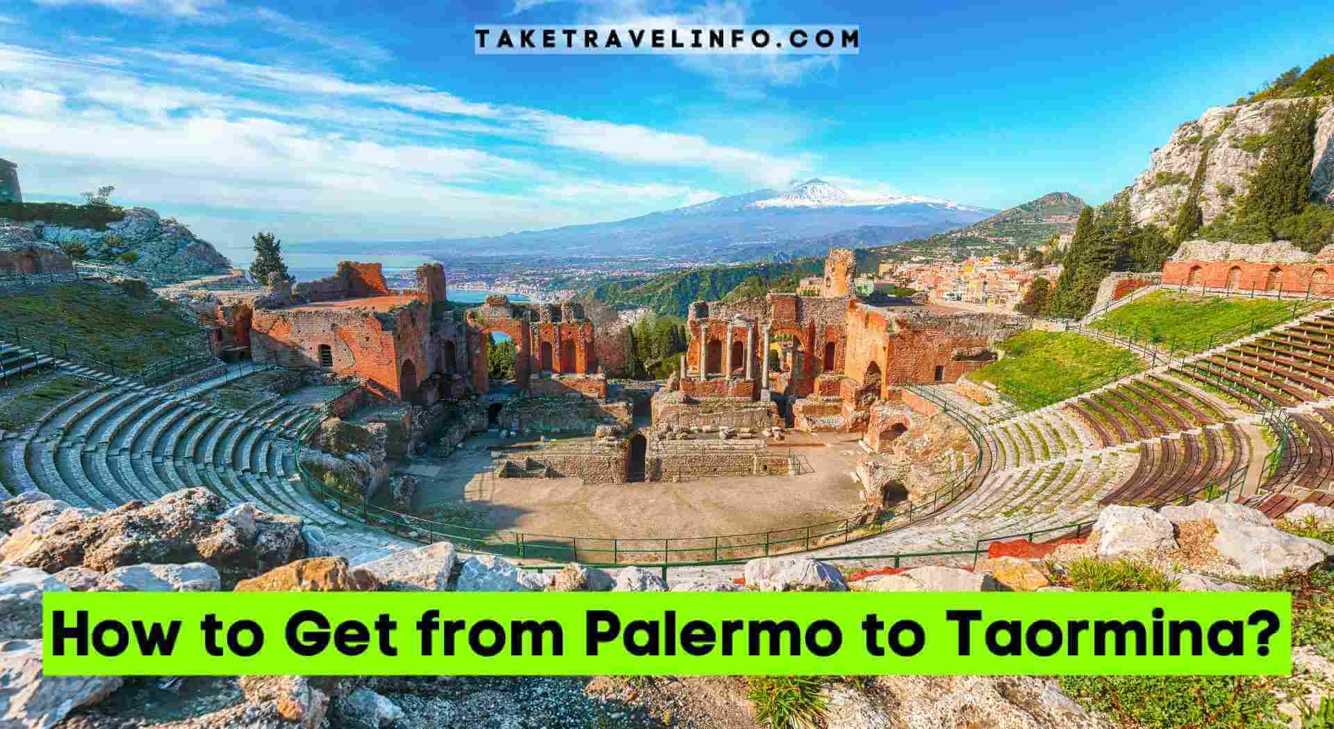 How to Get from Palermo to Taormina