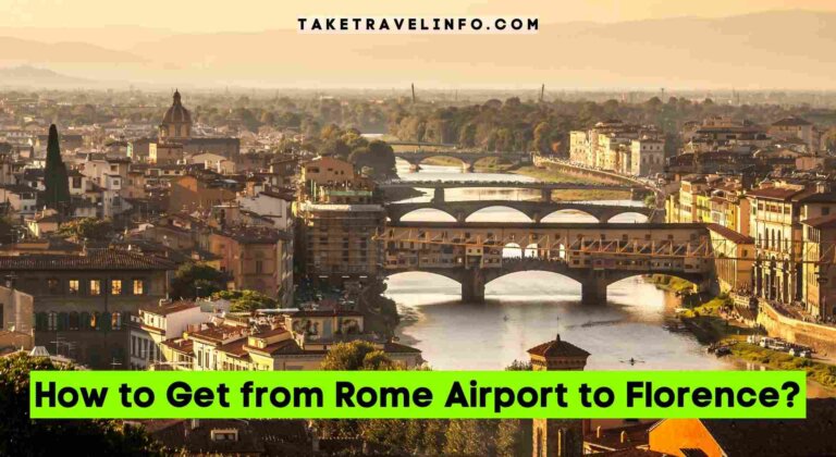 How to Get from Rome Airport to Florence?