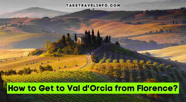 How to Get to Val d'Orcia from Florence