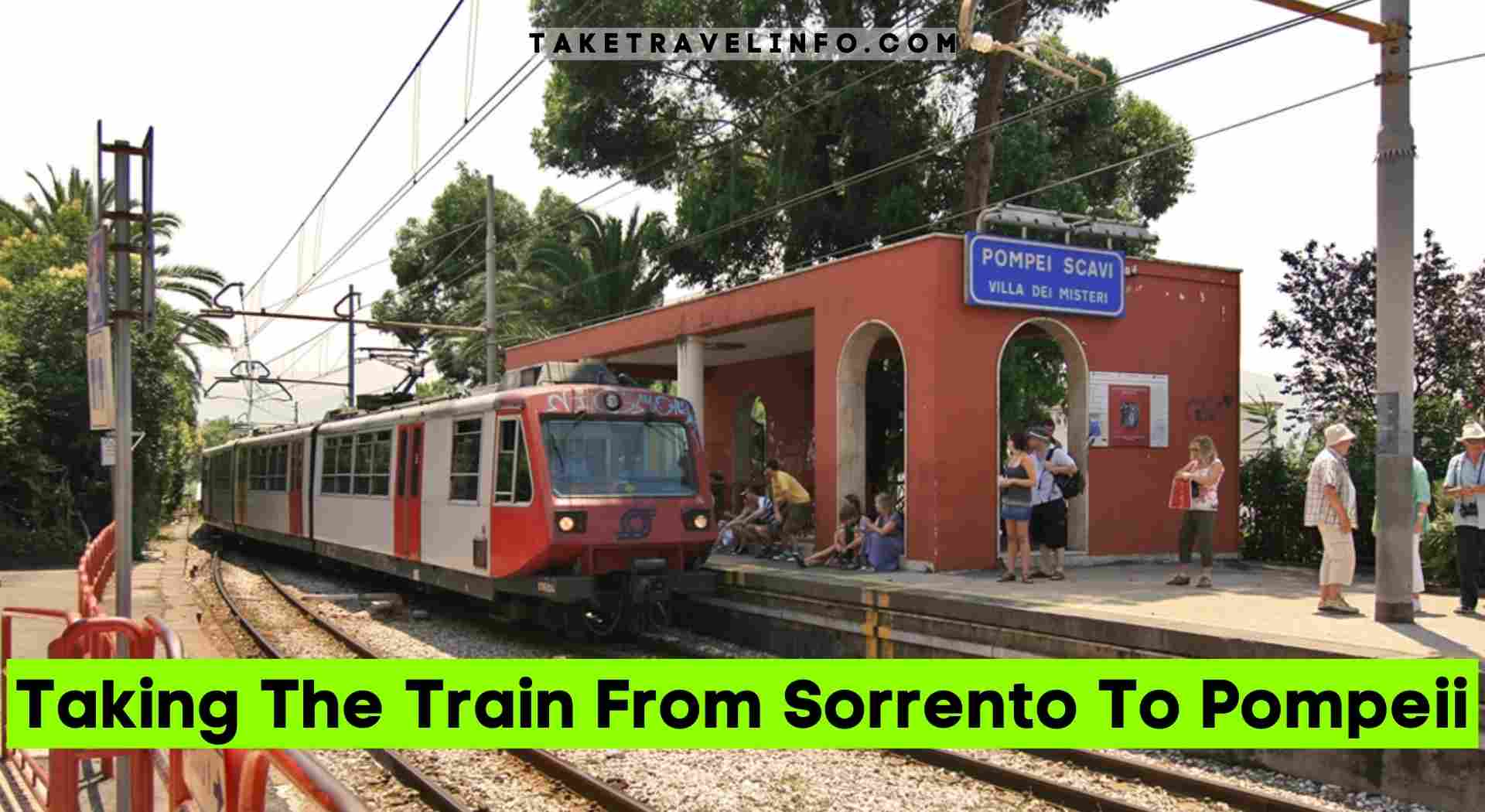 Taking The Train From Sorrento To Pompeii