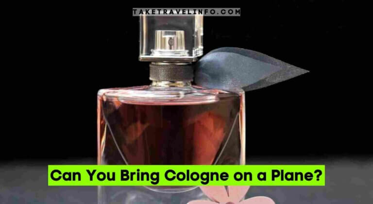 Can You Bring Cologne on a Plane?