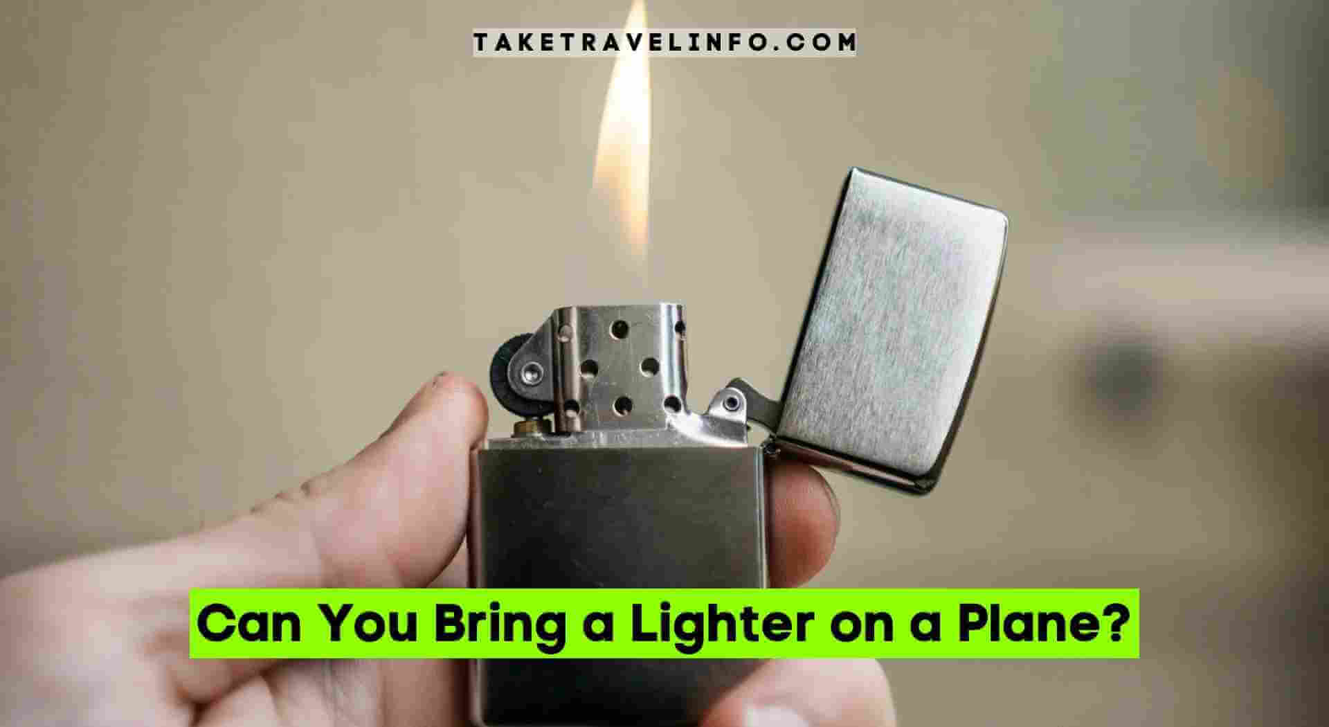 Can You Bring a Lighter on a Plane?