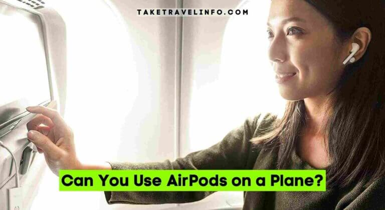 Can You Use AirPods on a Plane?