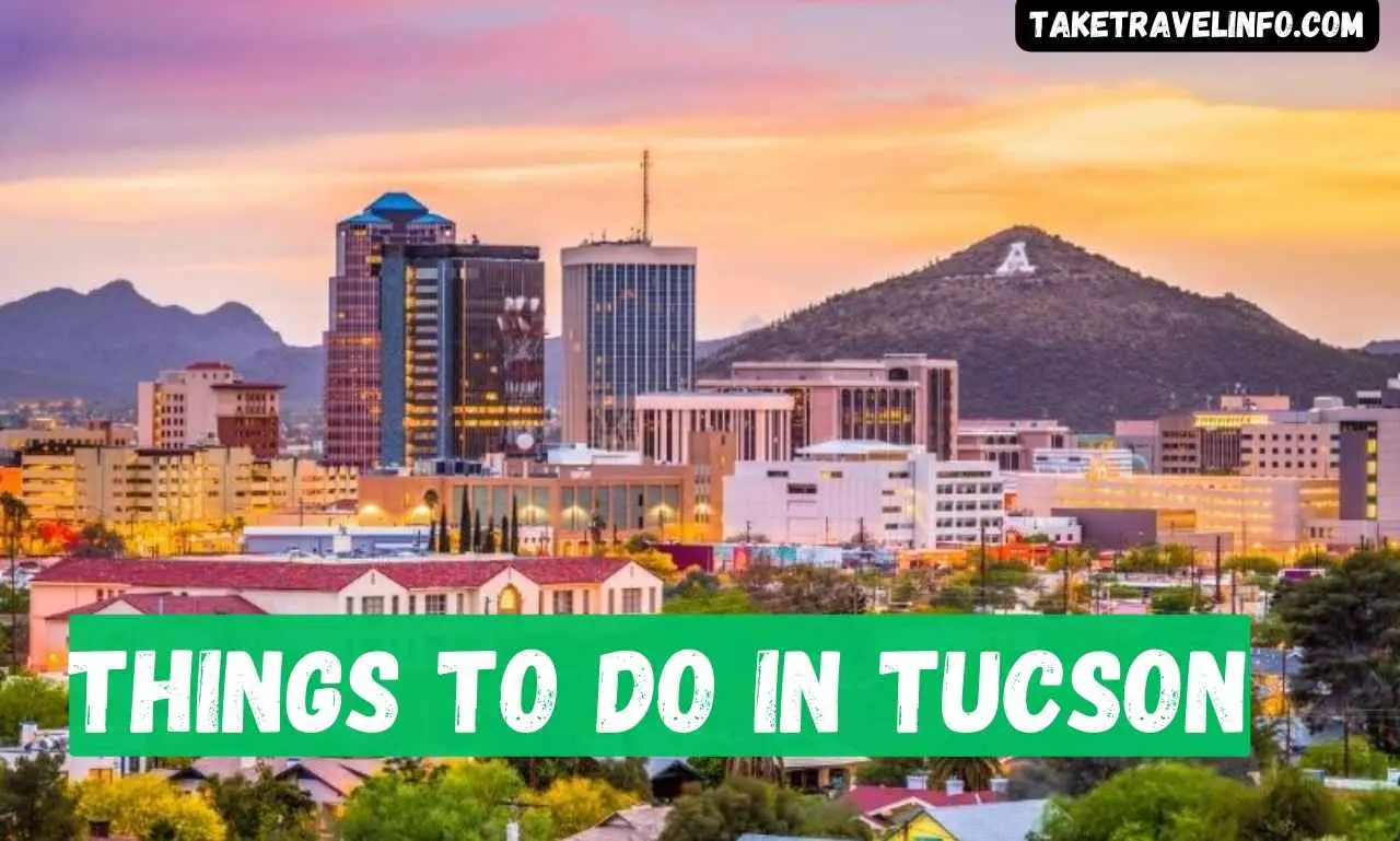 Things to Do in Tucson