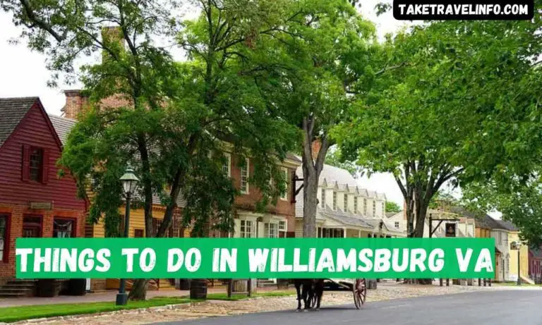 Things to Do in Williamsburg VA