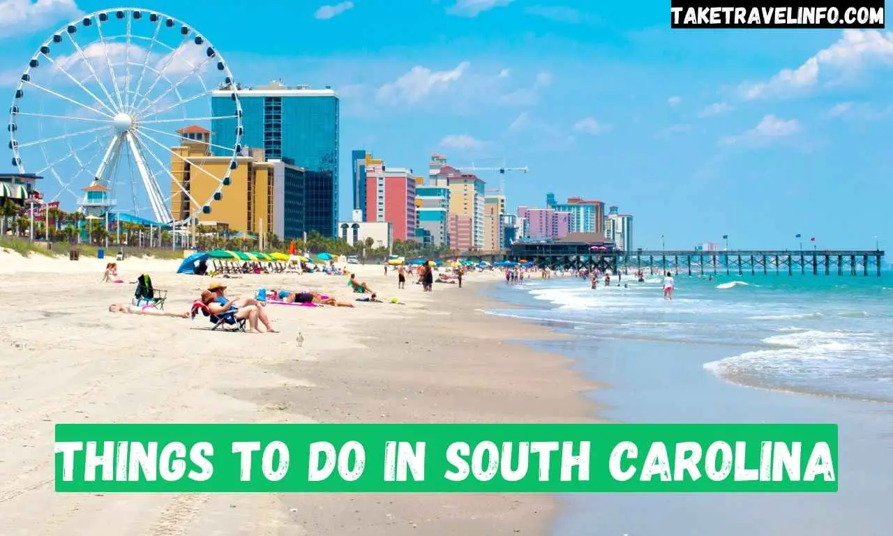 Things to Do in South Carolina