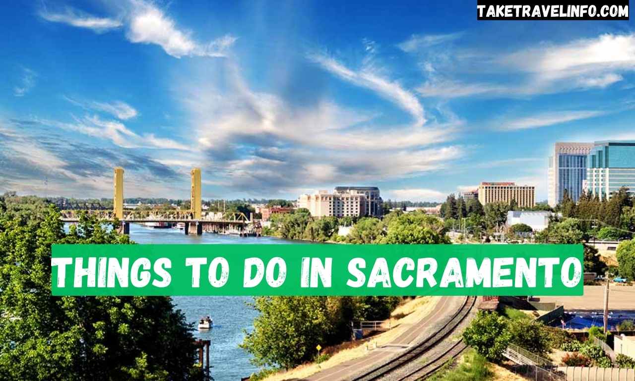 Things to Do in Sacramento