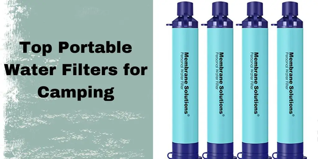 Top Portable Water Filters for Camping