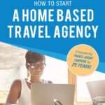 How to Start a Travel Agency from Home