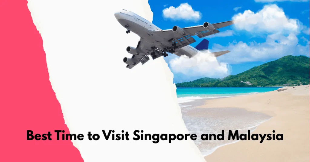 Complete Singapore Malaysia Travel Guide [2026]